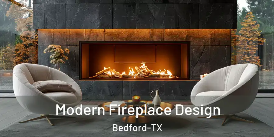  Modern Fireplace Design Bedford-TX